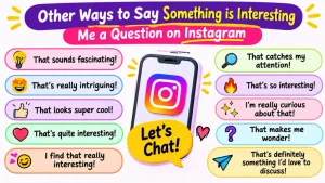 other ways to say something is interesting